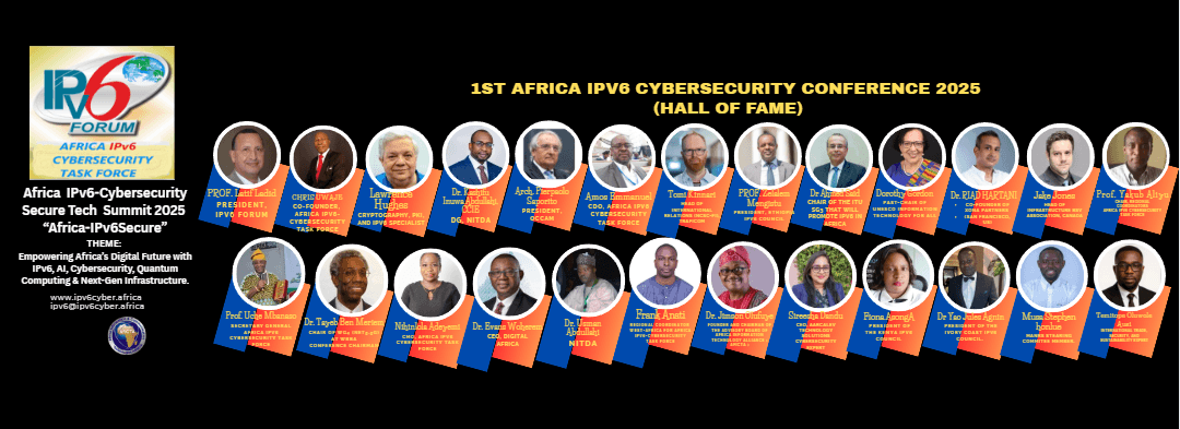 Agenda: Africa IPv6 & Secure Tech Summit 2025 “Africa-IPv6Secure”